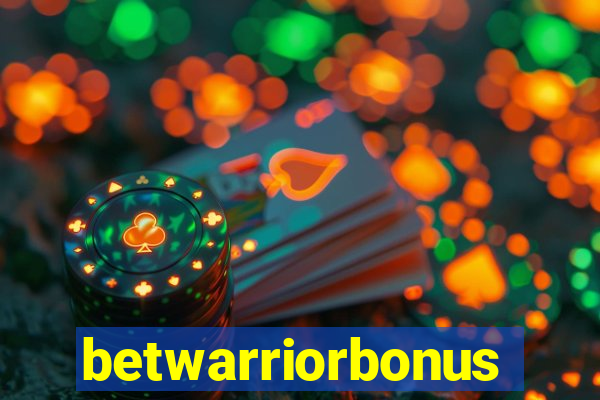 betwarriorbonus