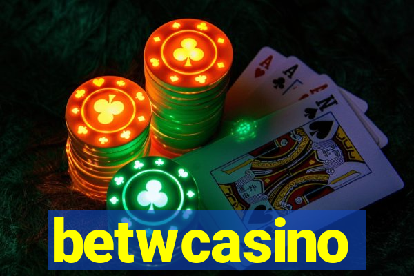 betwcasino