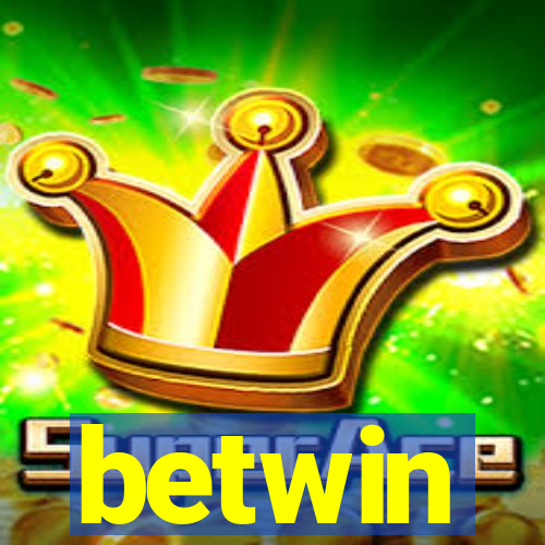 betwin