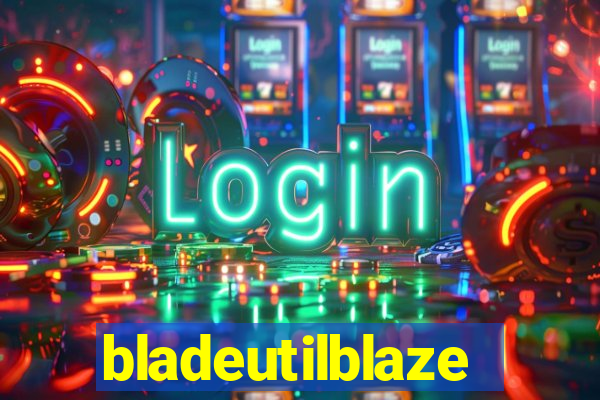 bladeutilblaze