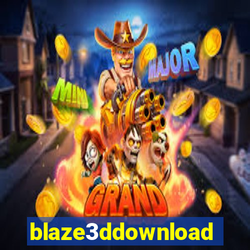 blaze3ddownload