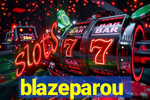 blazeparou