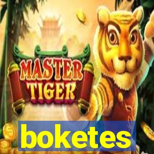 boketes