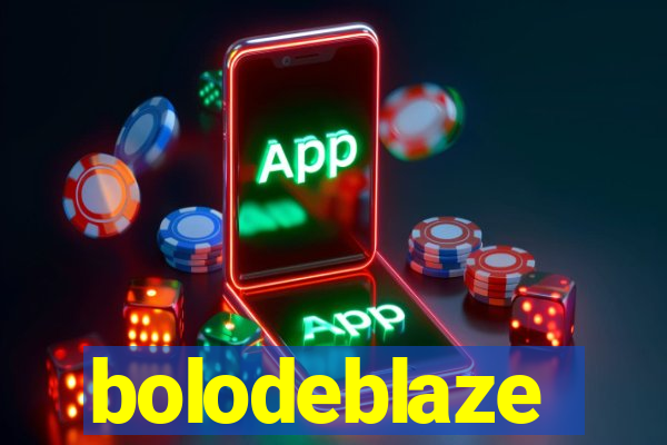 bolodeblaze