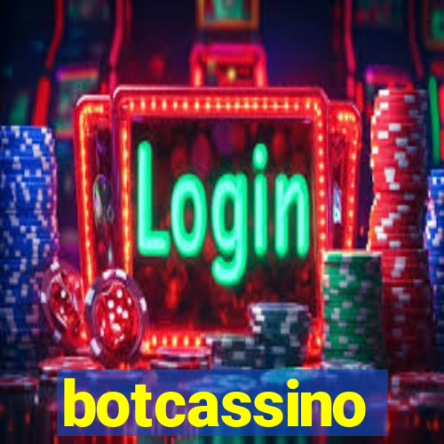 botcassino