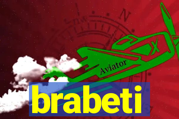 brabeti