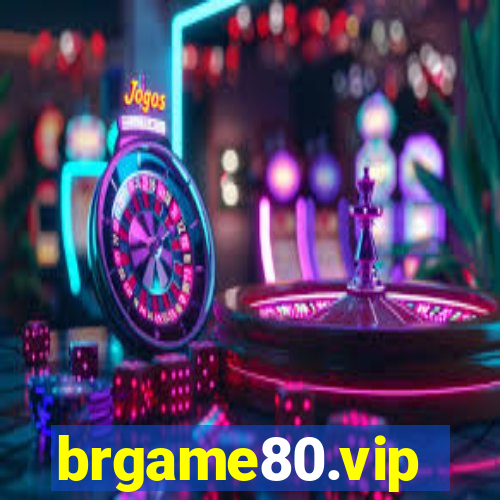 brgame80.vip