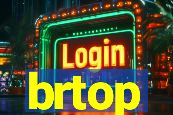 brtop