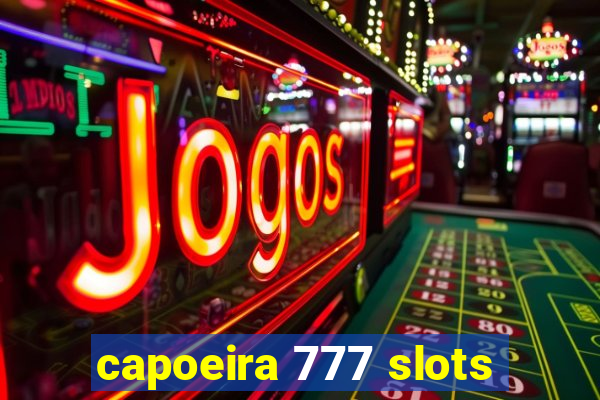 capoeira 777 slots