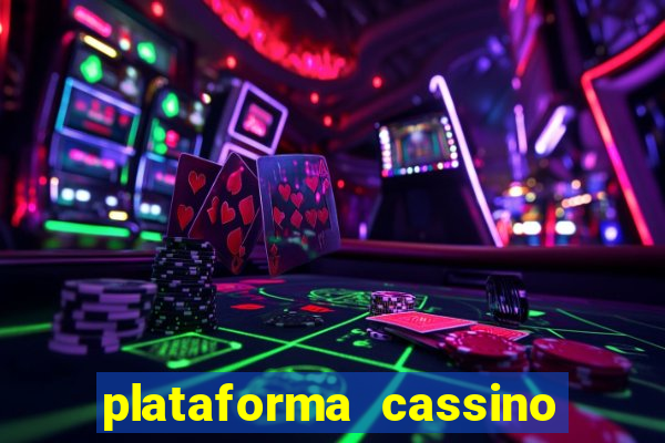 plataforma cassino que paga no cadastro