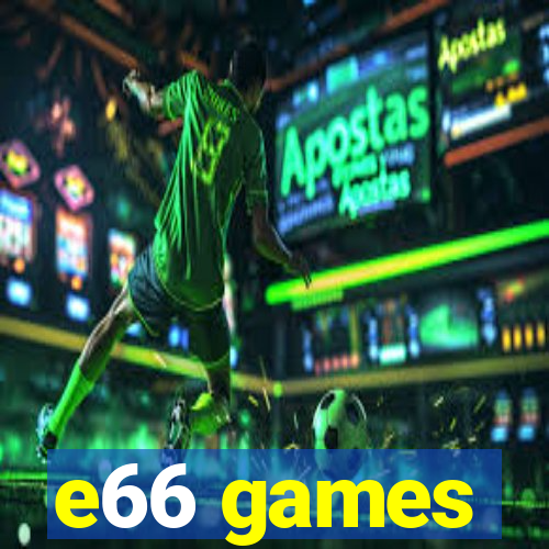 e66 games