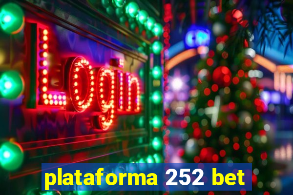 plataforma 252 bet