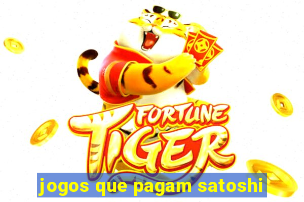 jogos que pagam satoshi