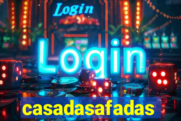 casadasafadas