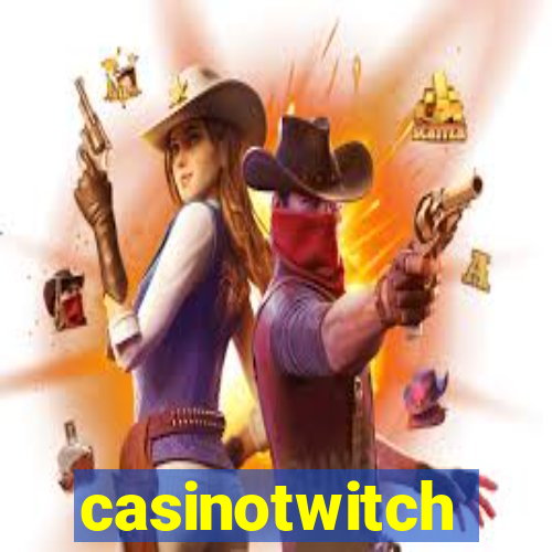 casinotwitch