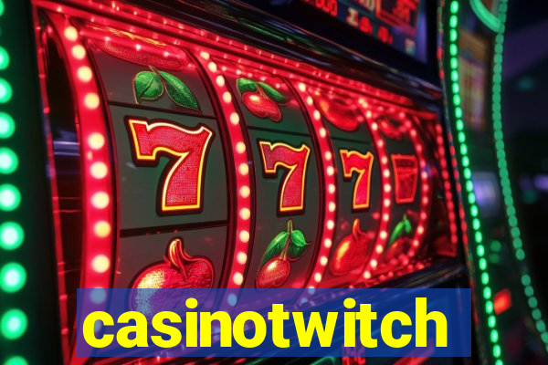 casinotwitch