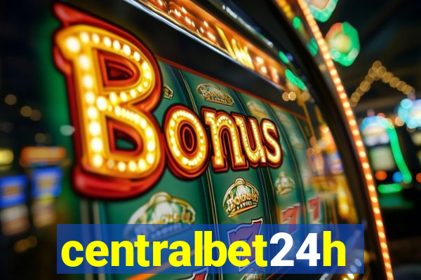 centralbet24h