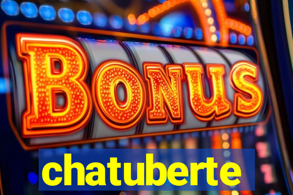 chatuberte