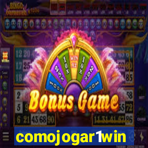 comojogar1win