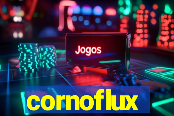 cornoflux