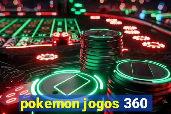 pokemon jogos 360