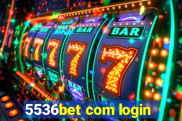 5536bet com login