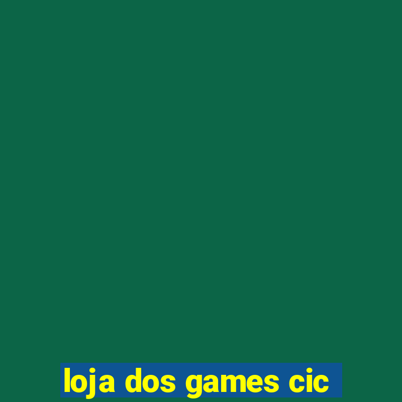 loja dos games cic