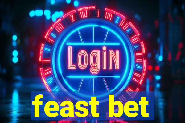 feast bet