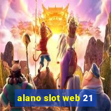 alano slot web 21