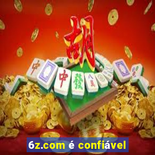 6z.com é confiável