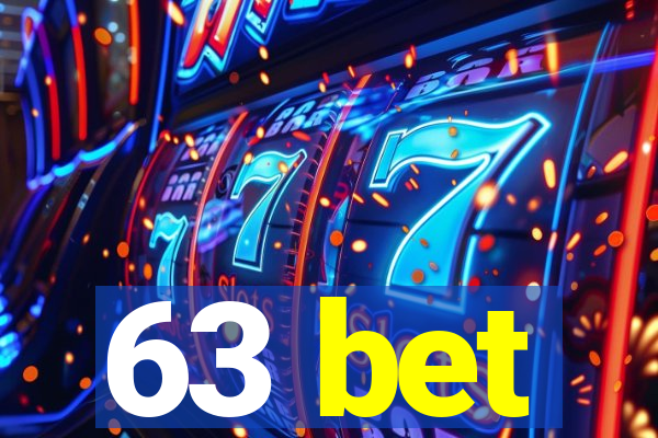 63 bet