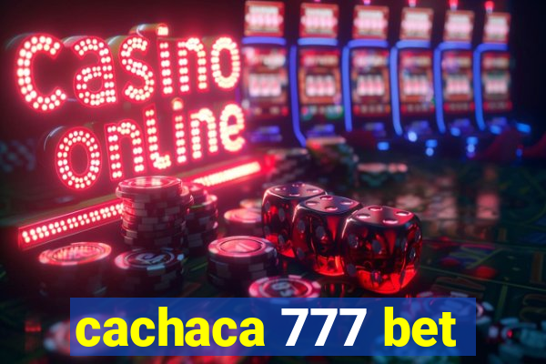 cachaca 777 bet