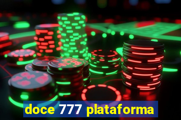 doce 777 plataforma