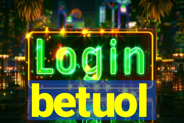 betuol