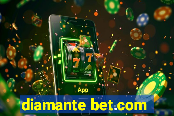 diamante bet.com