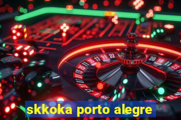 skkoka porto alegre