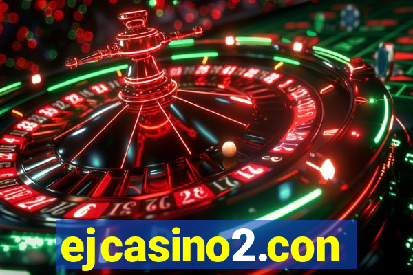 ejcasino2.con