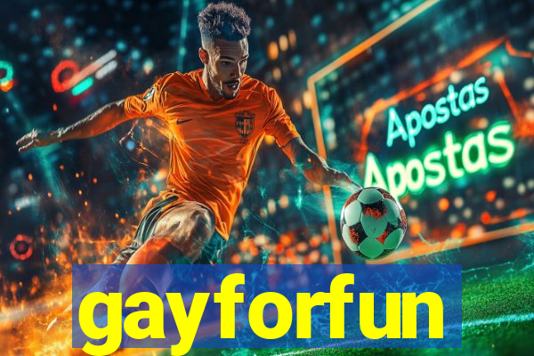 gayforfun