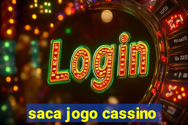 saca jogo cassino