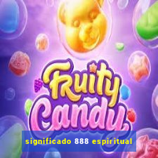 significado 888 espiritual