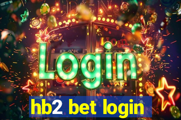 hb2 bet login