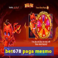 bet678 paga mesmo