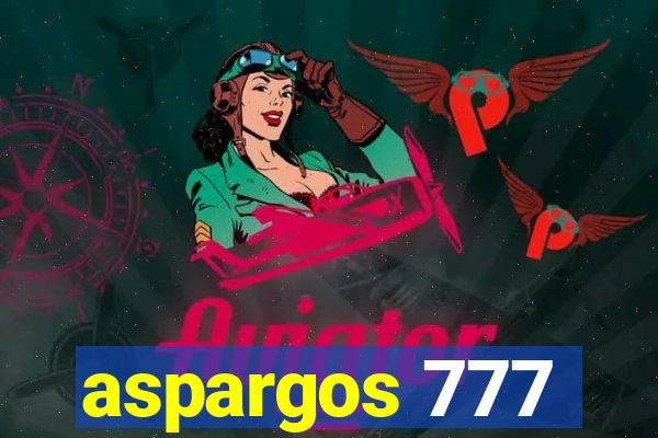 aspargos 777