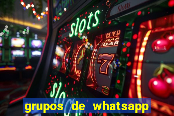 grupos de whatsapp de putaria