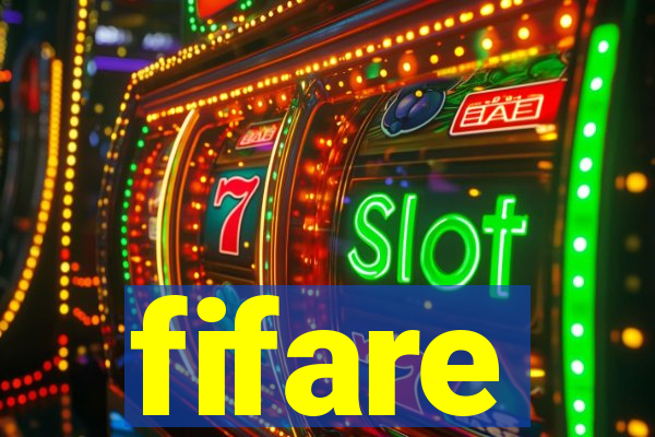 fifare