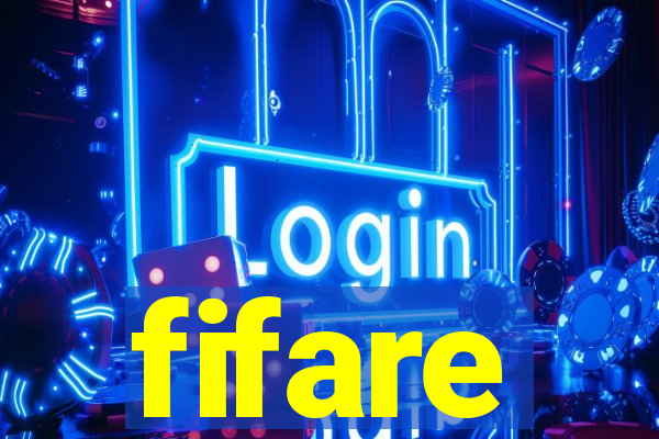 fifare