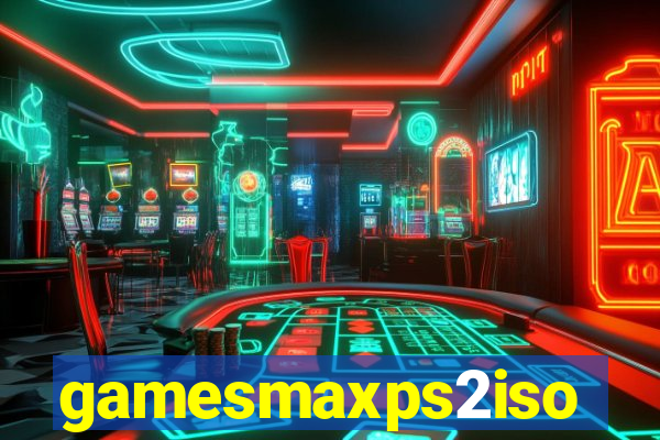 gamesmaxps2iso