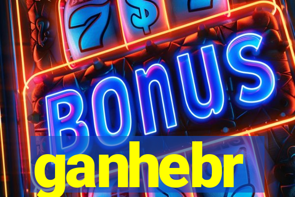 ganhebr