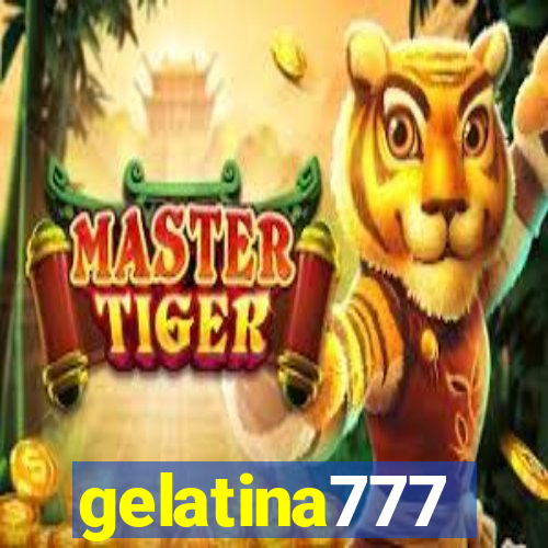 gelatina777