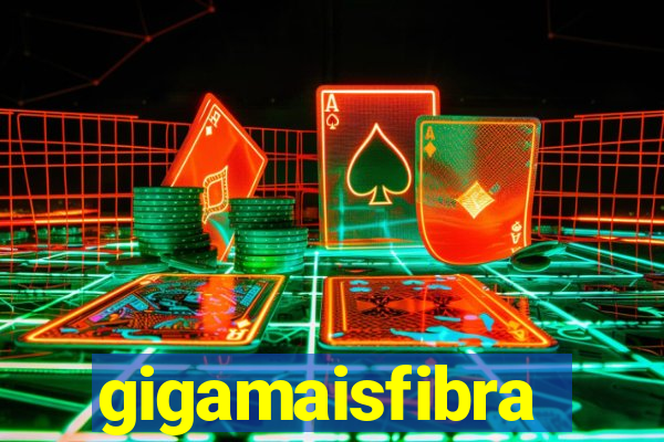 gigamaisfibra